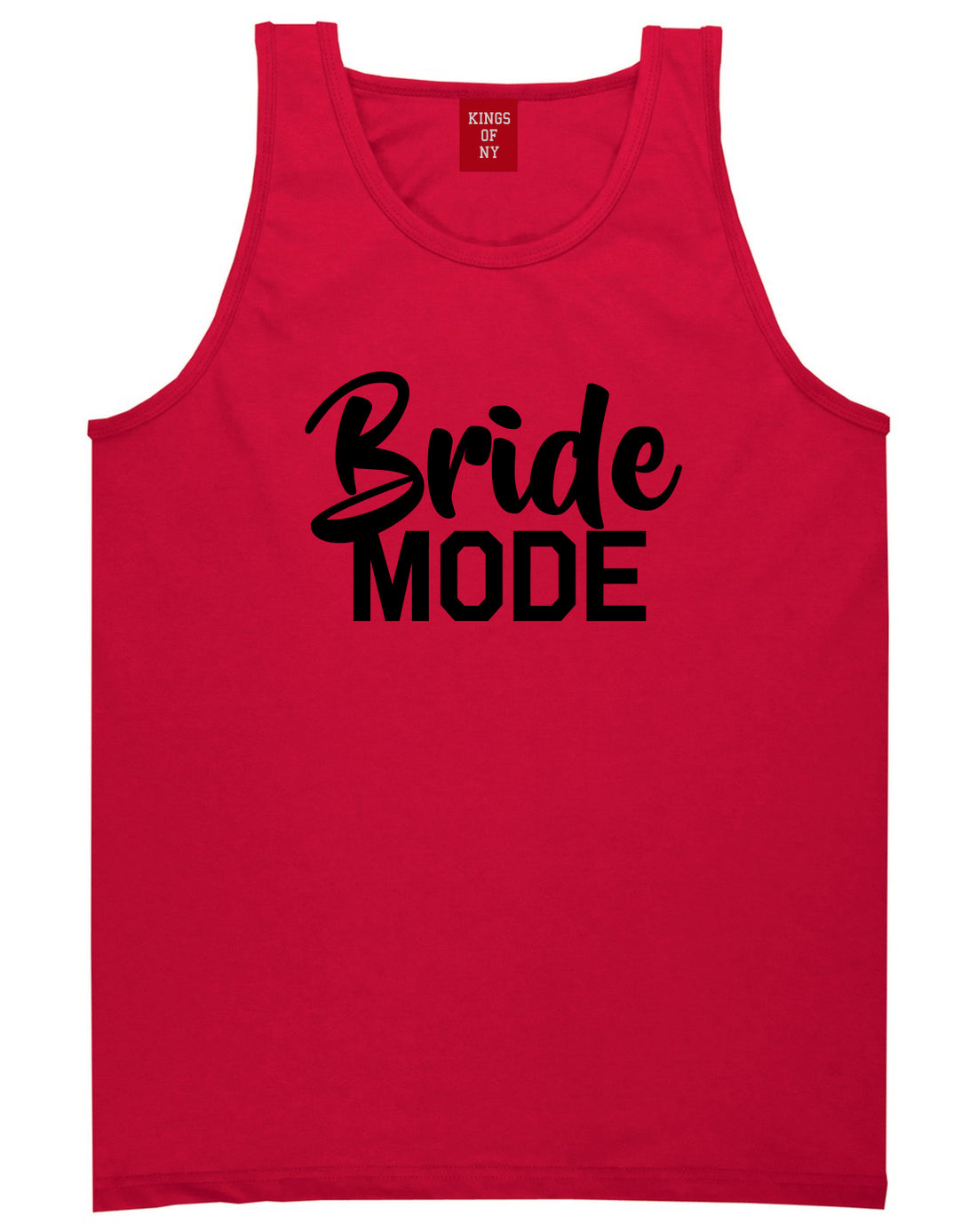 Bride Mode Bridal Mens Red Tank Top Shirt by KINGS OF NY