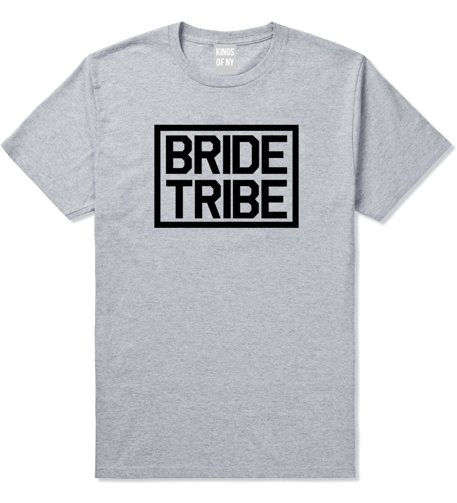 Bride Tribe Bachlorette Party Grey T-Shirt by Kings Of NY