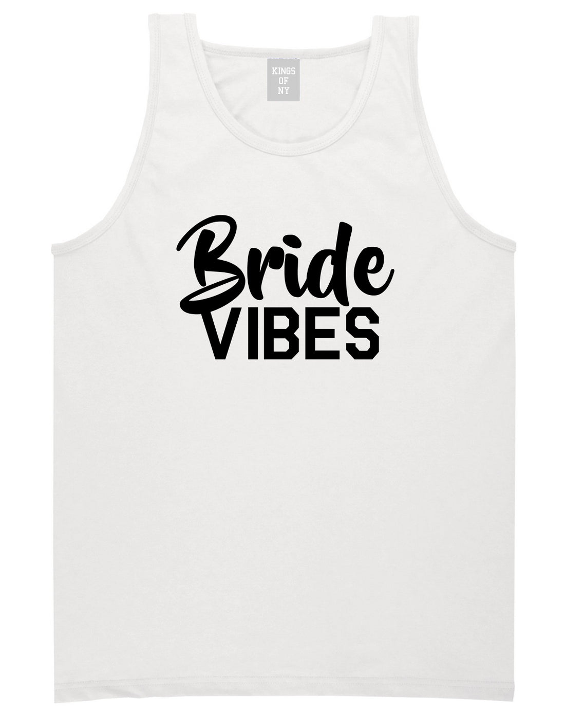 Bride Vibes Bridal Mens White Tank Top Shirt by KINGS OF NY