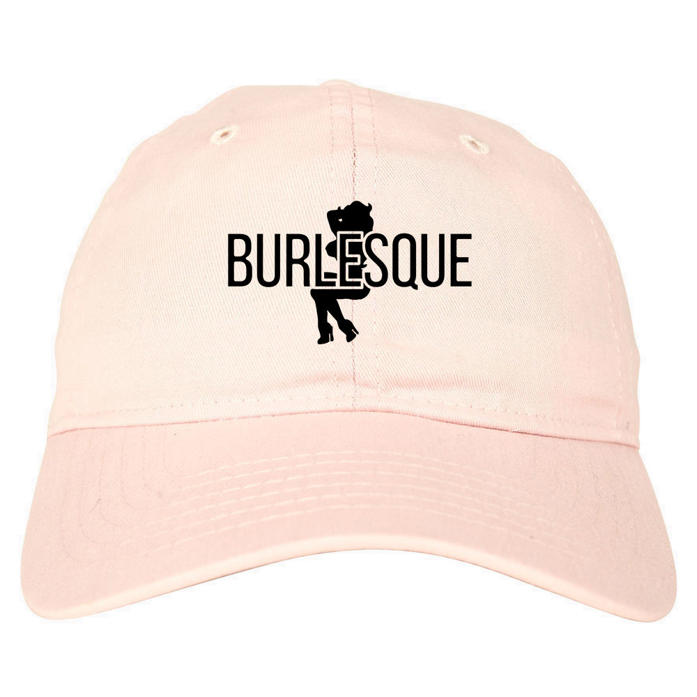 Burlesque Girl Dad Hat Baseball Cap Pink