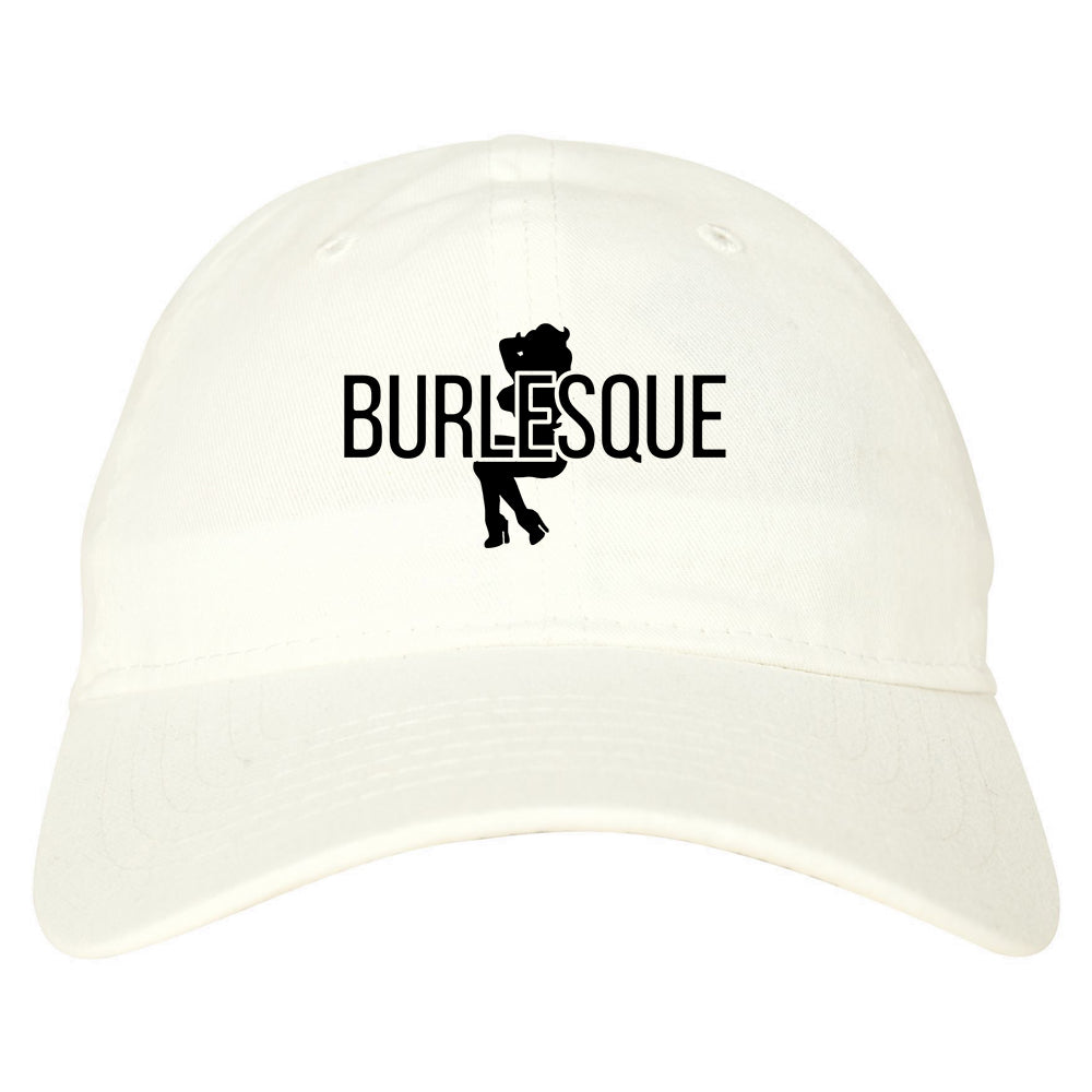 Burlesque Girl Dad Hat Baseball Cap White