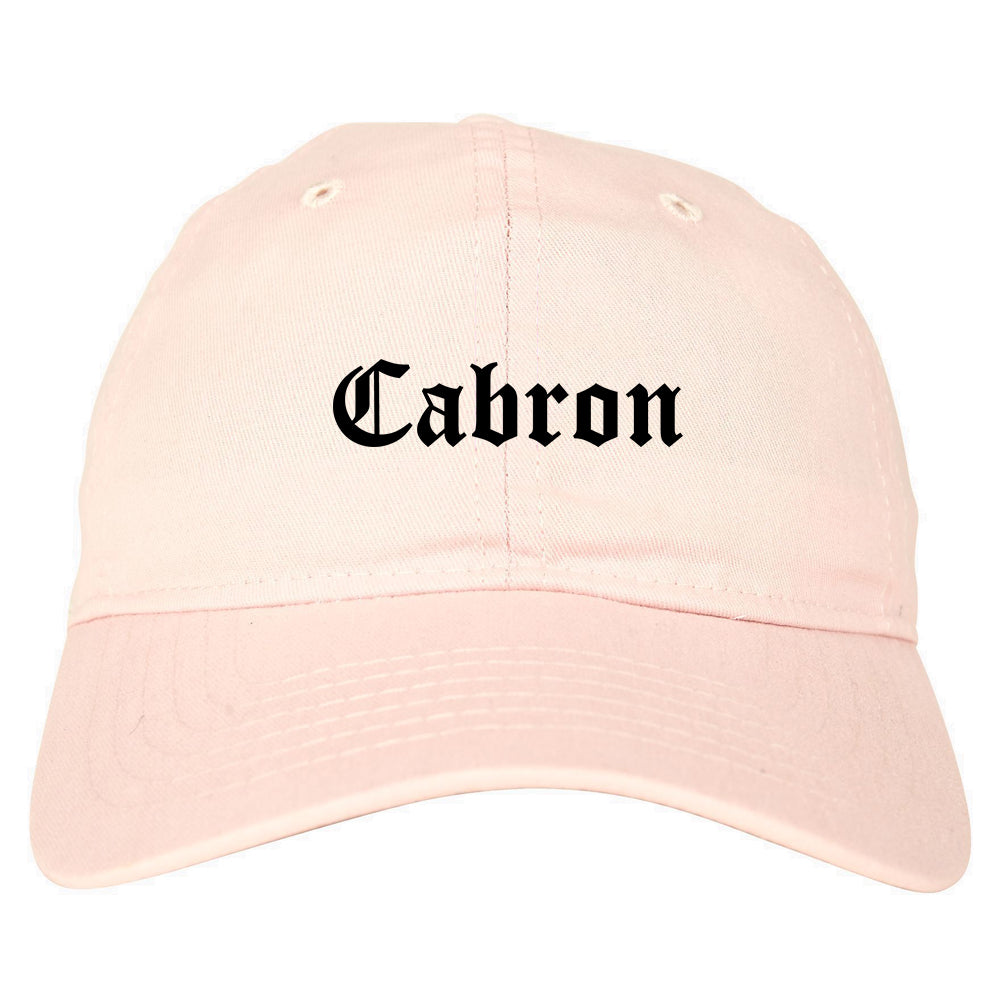 Cabron Spanish Mens Dad Hat Baseball Cap Pink