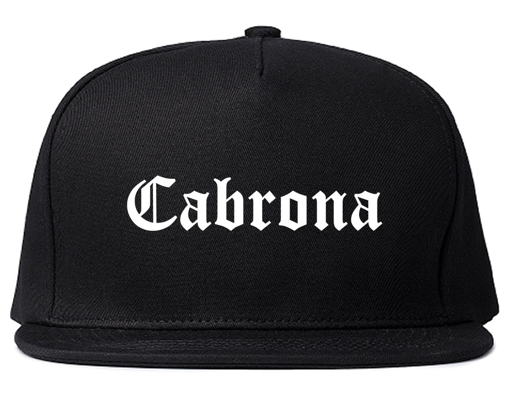 Cabrona Spanish Mens Snapback Hat Black