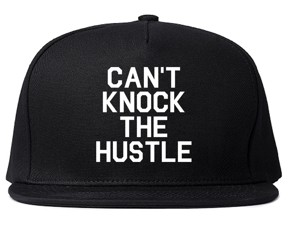 Cant Knock The Hustle Mens Snapback Hat Black