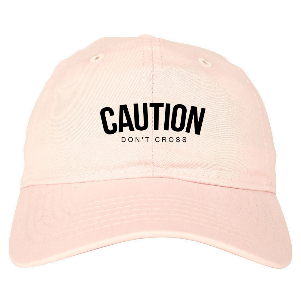 Caution Dont Cross Mens Dad Hat Baseball Cap Pink