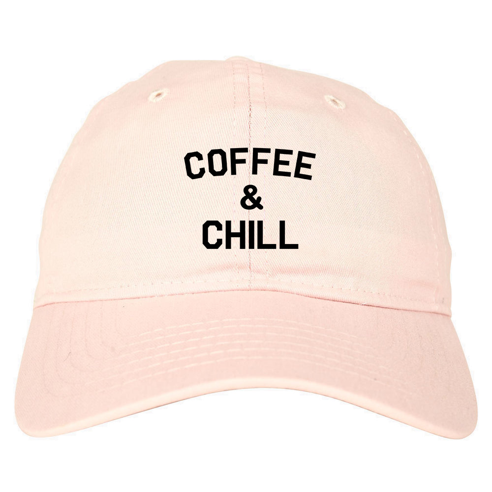 Coffee And Chill Funny Mens Dad Hat Baseball Cap Pink