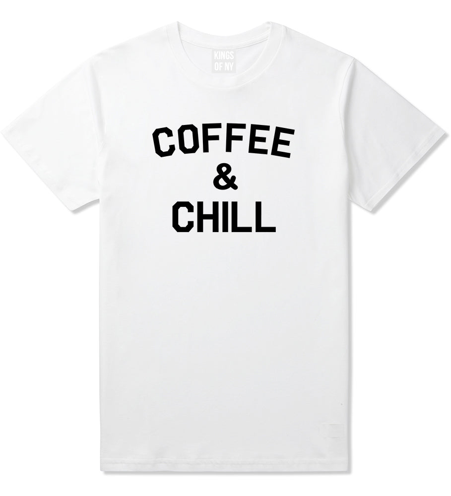 Coffee And Chill Funny Mens T Shirt White