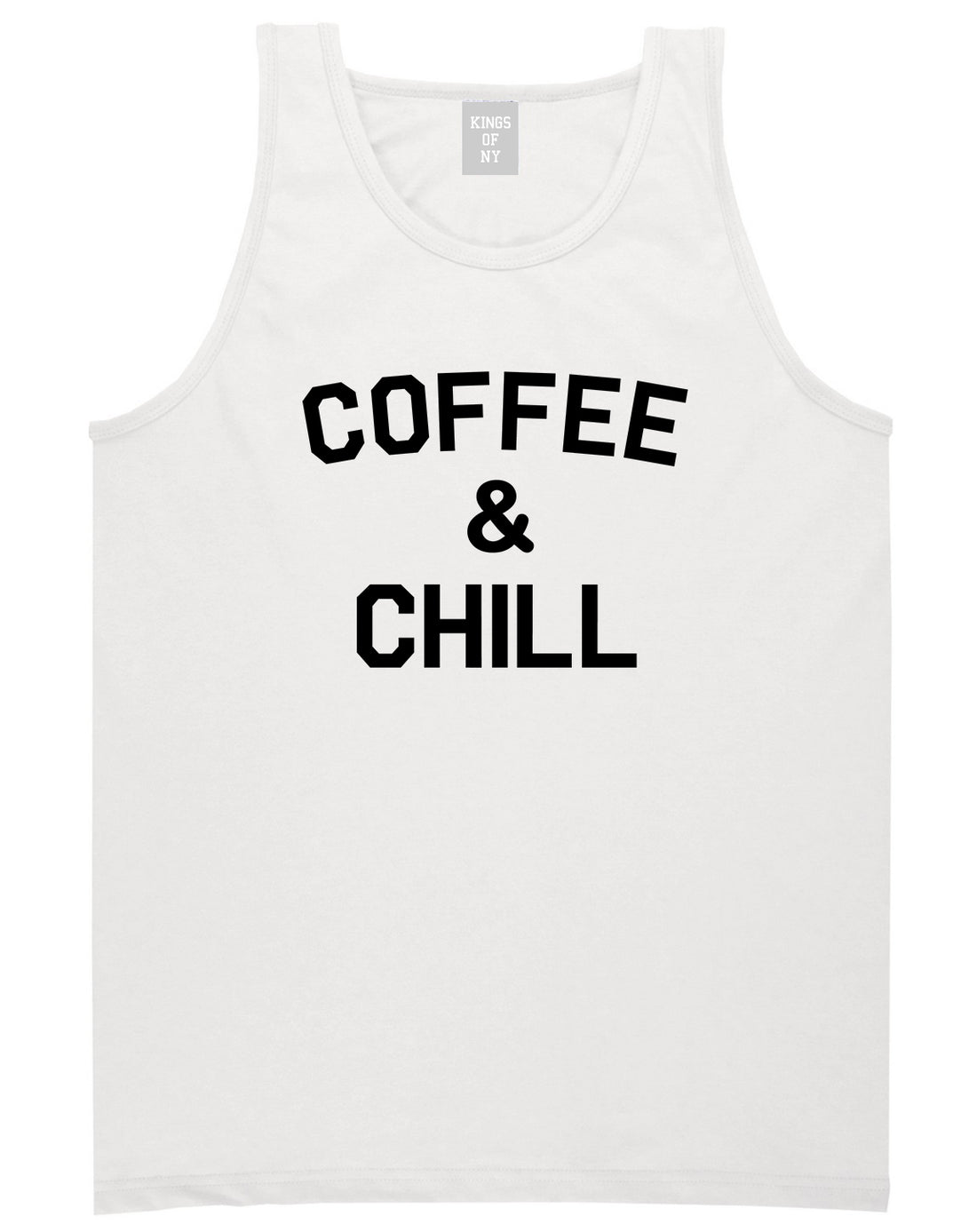 Coffee And Chill Funny Mens Tank Top Shirt White