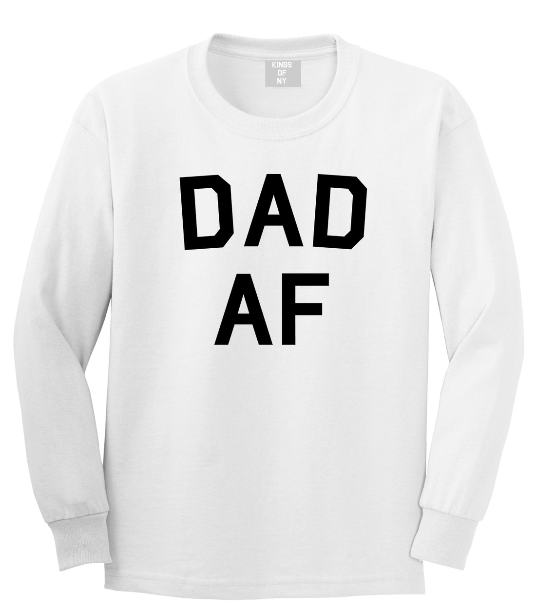 Dad AF New Father Funny Mens Long Sleeve T-Shirt White