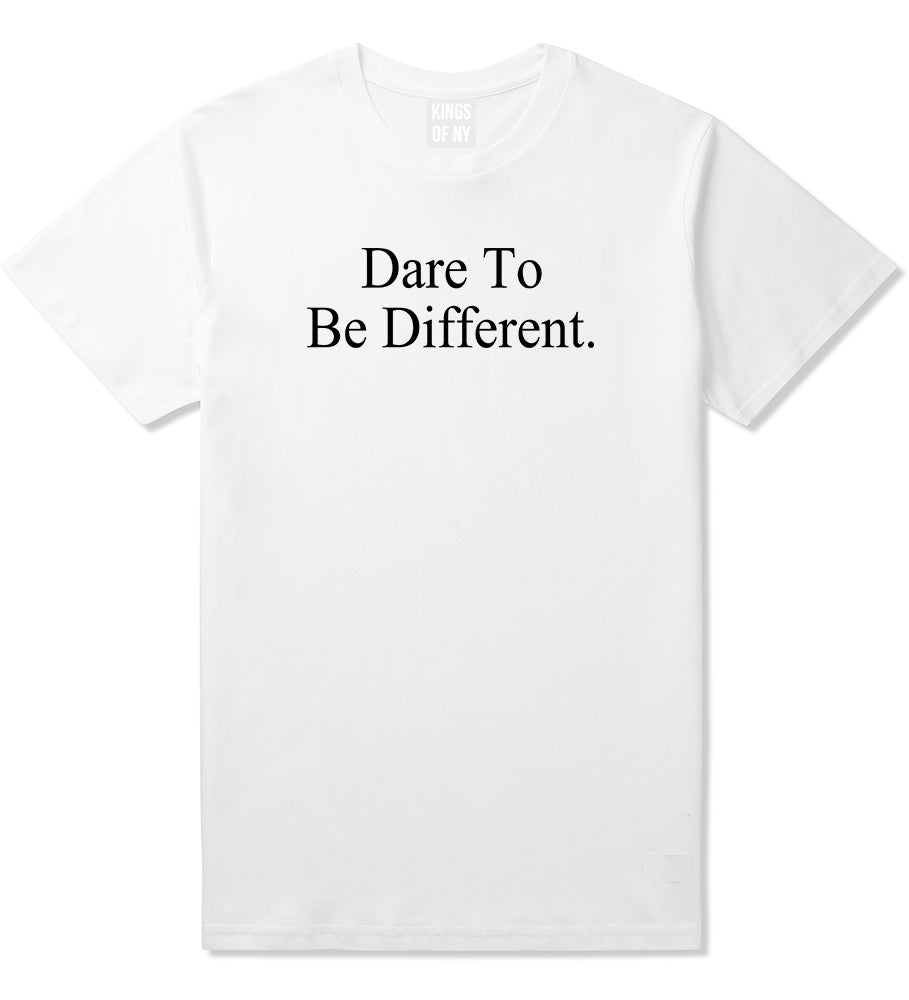 Dare_To_Be_Different Mens White T-Shirt by Kings Of NY