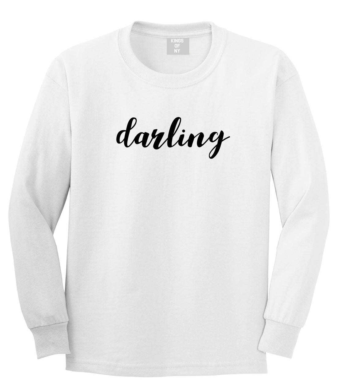 Darling Script White Long Sleeve T-Shirt by Kings Of NY