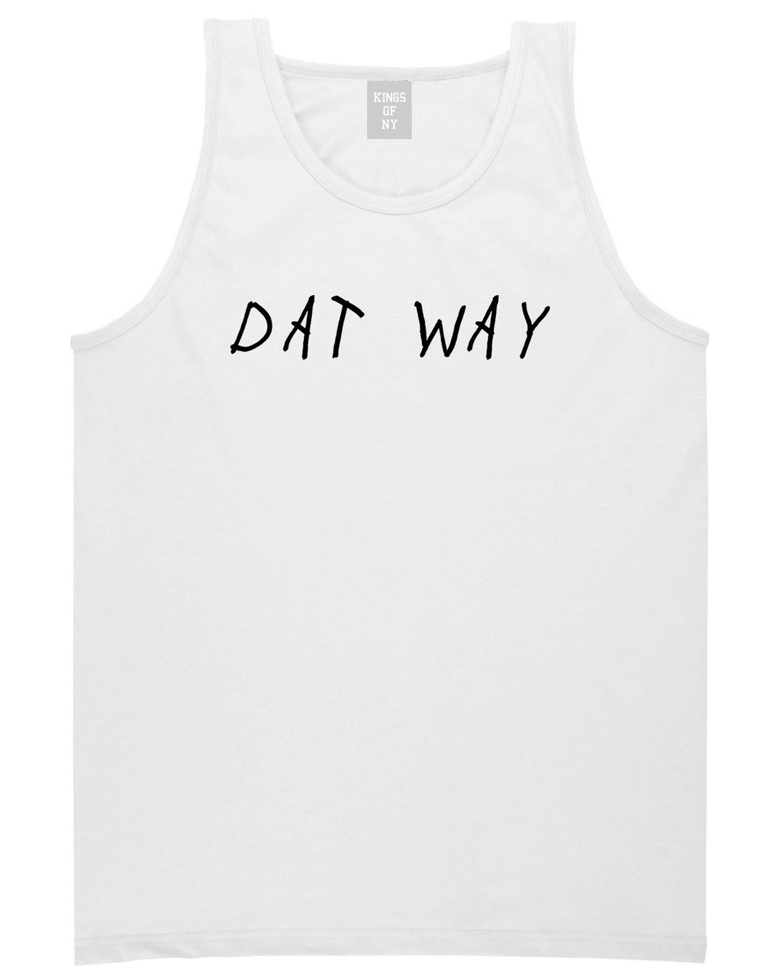 Dat_Way_Font Mens White Tank Top Shirt by Kings Of NY