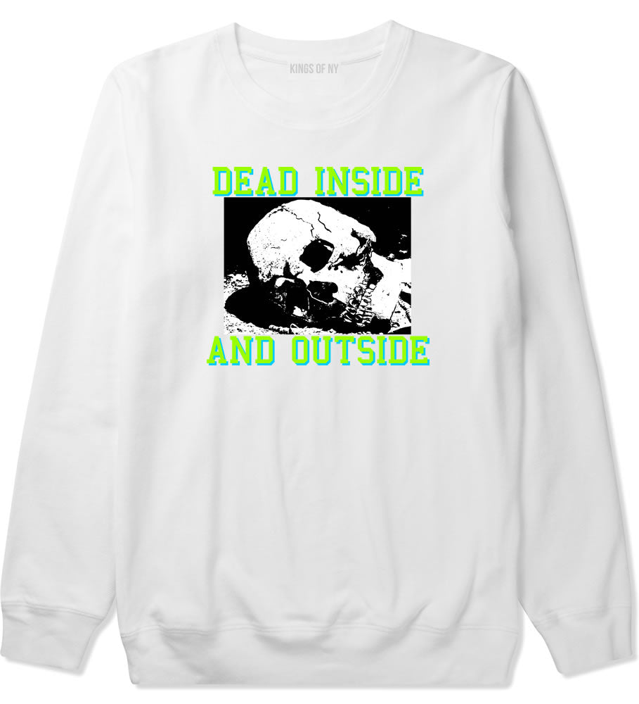 Dead Inside And Outside Sad Skull Mens Crewneck Sweatshirt White