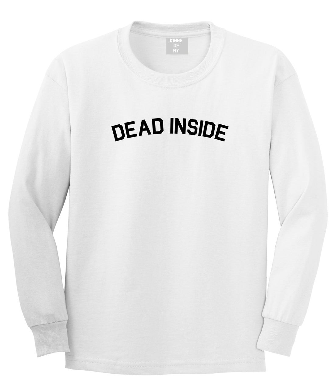 Dead Inside Arch Mens Long Sleeve T-Shirt White by Kings Of NY