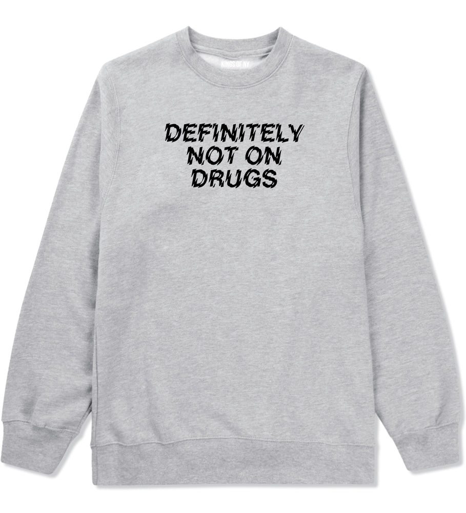 Definitely Not On Drugs Festival Mens Grey Crewneck Sweatshirt by KINGS OF NY