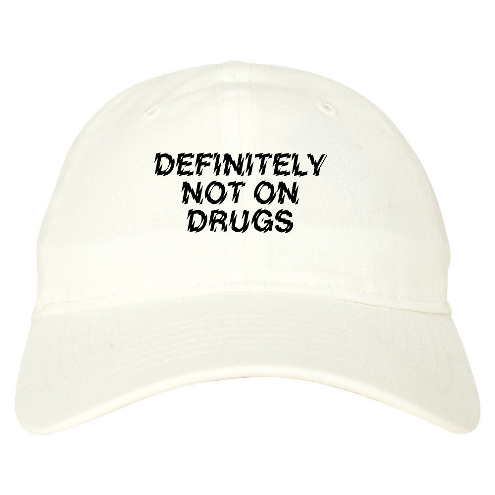 Definitely_Not_On_Drugs_Festival White Dad Hat