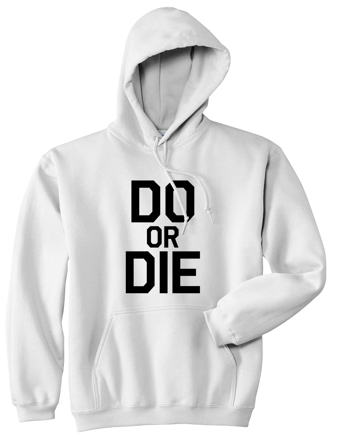 Do Or Die Mens Pullover Hoodie White