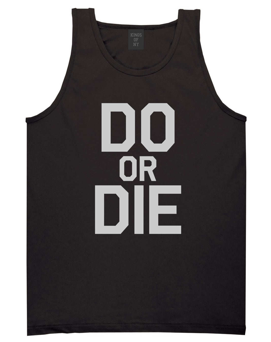 Do Or Die Mens Tank Top Shirt Black