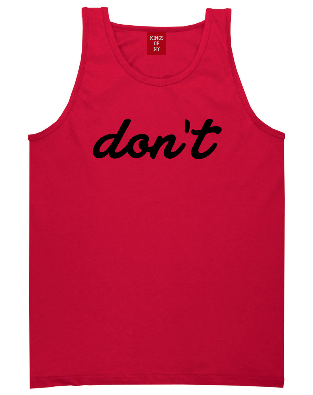 Dont_Script_Printed Mens Red Tank Top Shirt by Kings Of NY