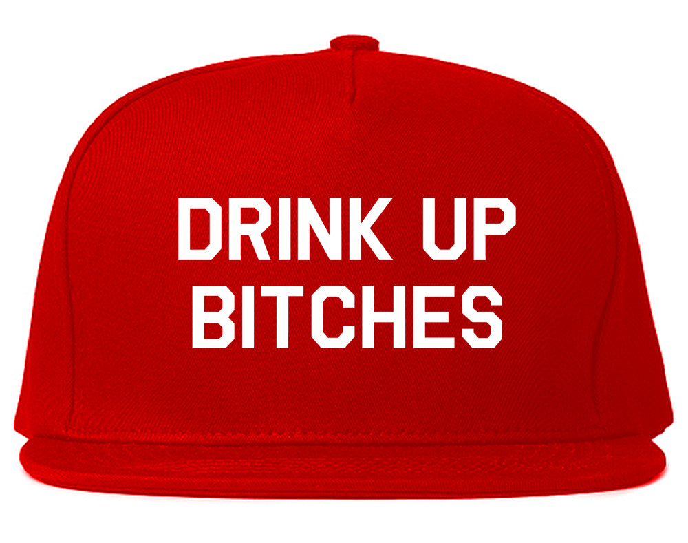 Drink_Up_Bitches Mens Red Snapback Hat by Kings Of NY