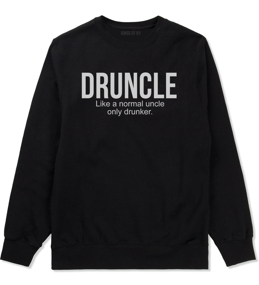 Druncle Funny Uncle Party Mens Crewneck Sweatshirt Black