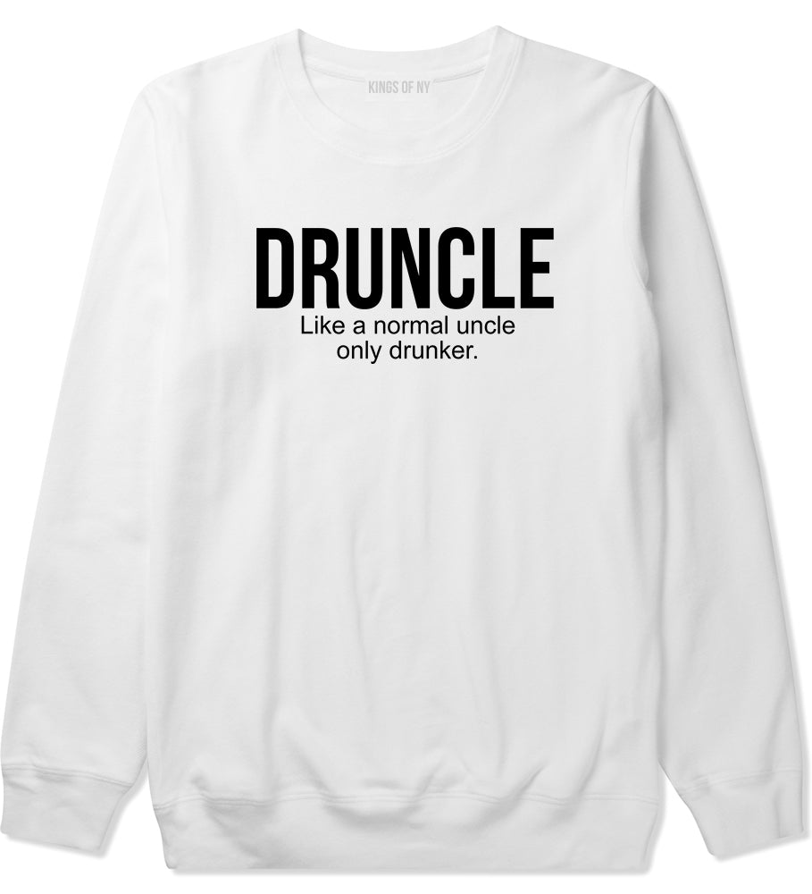 Druncle Funny Uncle Party Mens Crewneck Sweatshirt White