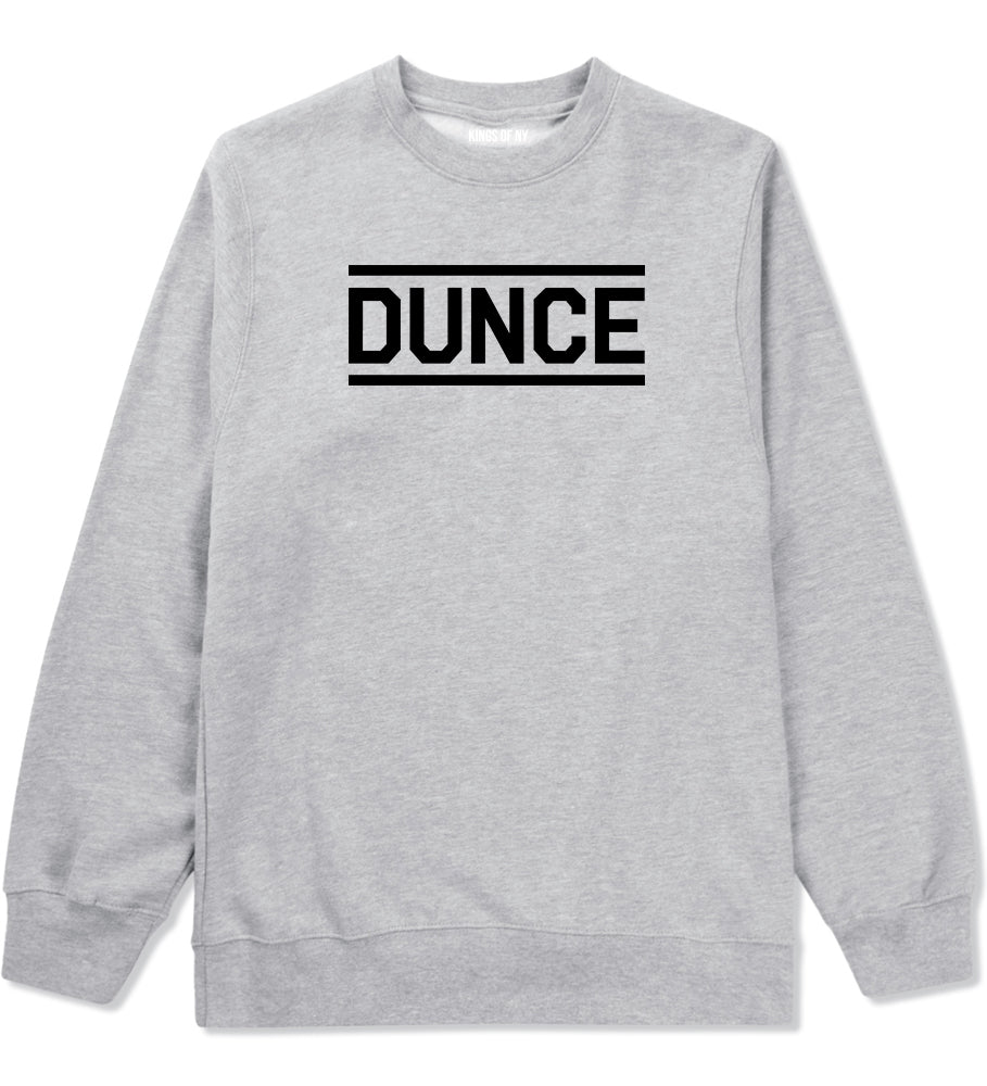 Dunce Funny Mens Grey Crewneck Sweatshirt by Kings Of NY