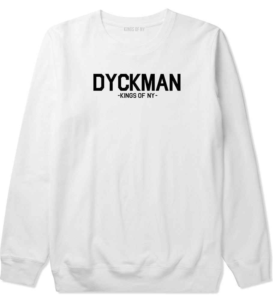 Dyckman Kings Of NY Mens Crewneck Sweatshirt White