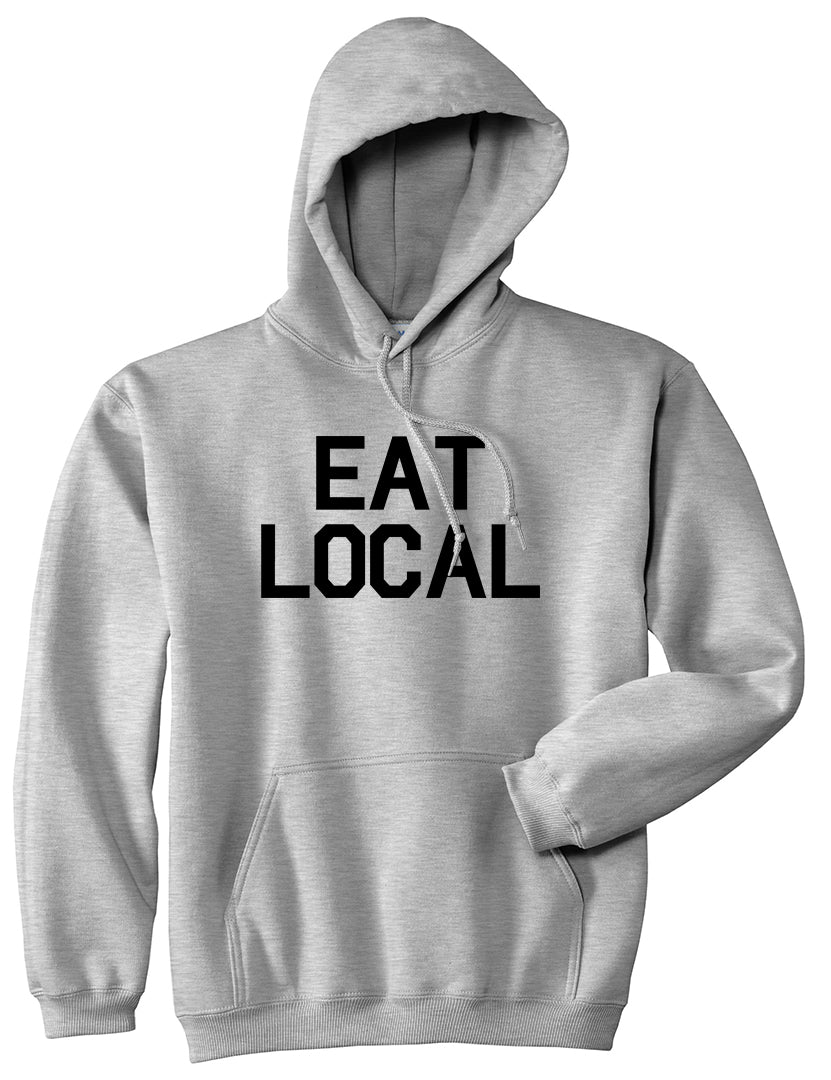 Eat Local Buy Mens Grey Pullover Hoodie by Kings Of NY