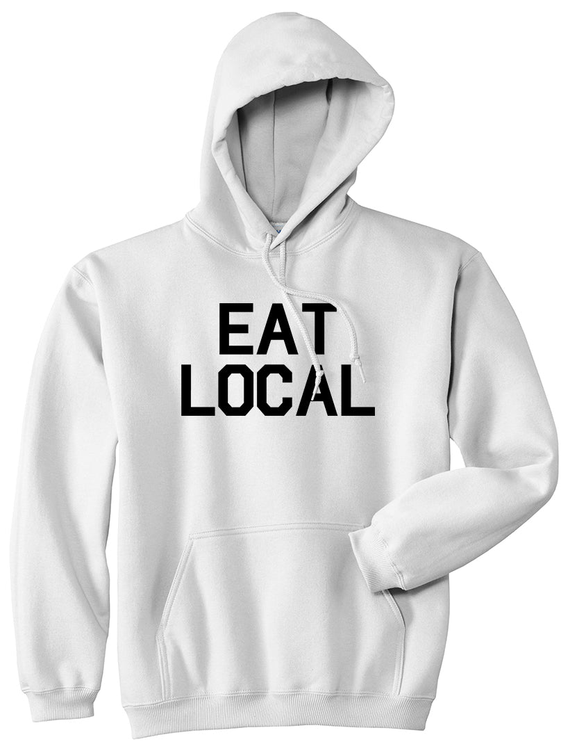Eat Local Buy Mens White Pullover Hoodie by Kings Of NY