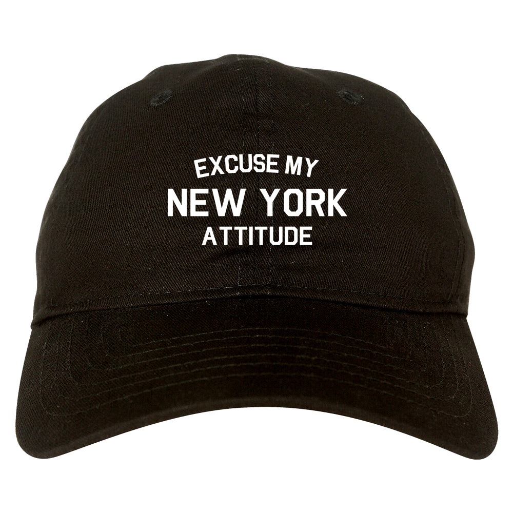 Excuse My New York Attitude Mens Dad Hat Baseball Cap Black