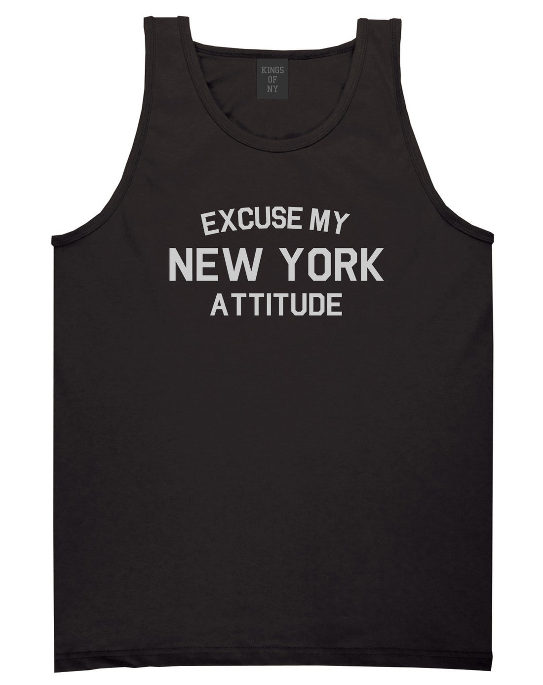 Excuse My New York Attitude Mens Tank Top Shirt Black