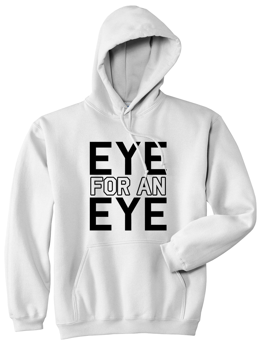 Eye For An Eye Mens Pullover Hoodie White