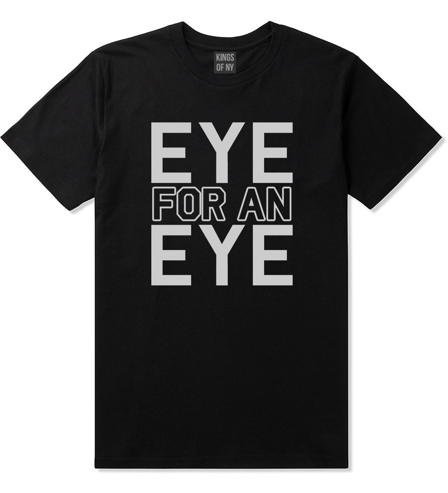 Eye For An Eye Mens T Shirt Black