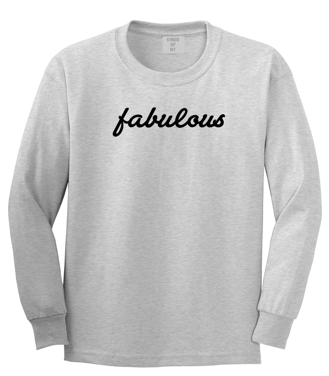 Fabulous Script Mens Grey Long Sleeve T-Shirt by KINGS OF NY