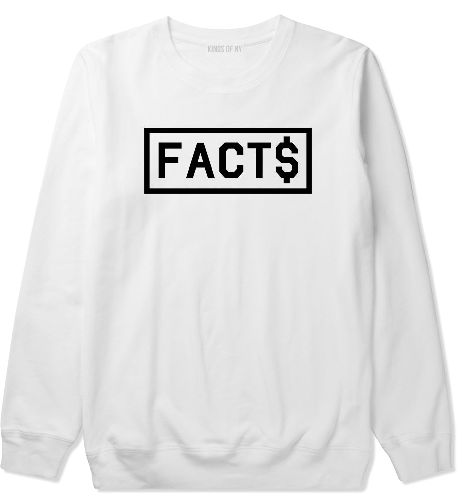 Facts Money Sign Box Mens Crewneck Sweatshirt White
