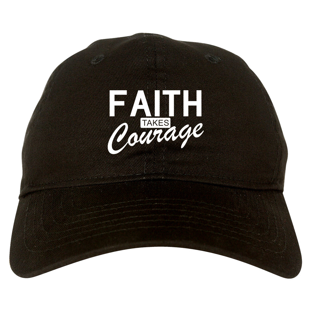 Faith Takes Courage Religious Mens Dad Hat Black