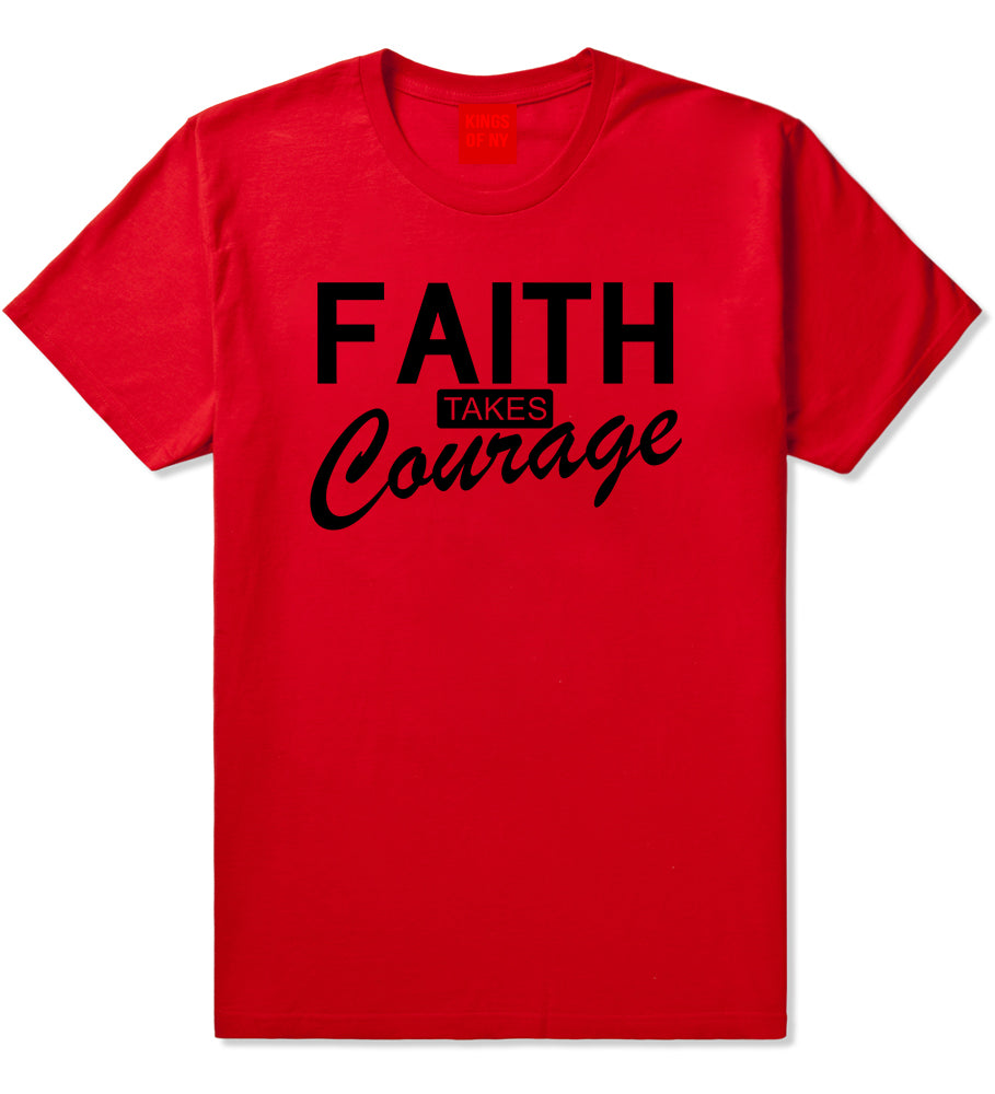 Faith Takes Courage Religious Mens T-Shirt Red