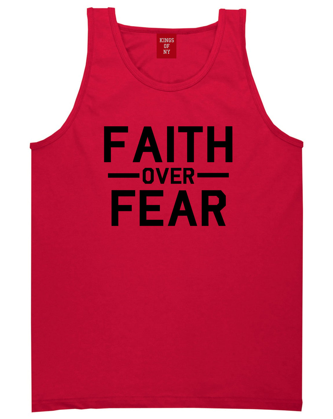 Faith Over Fear Mens Red Tank Top Shirt by KINGS OF NY