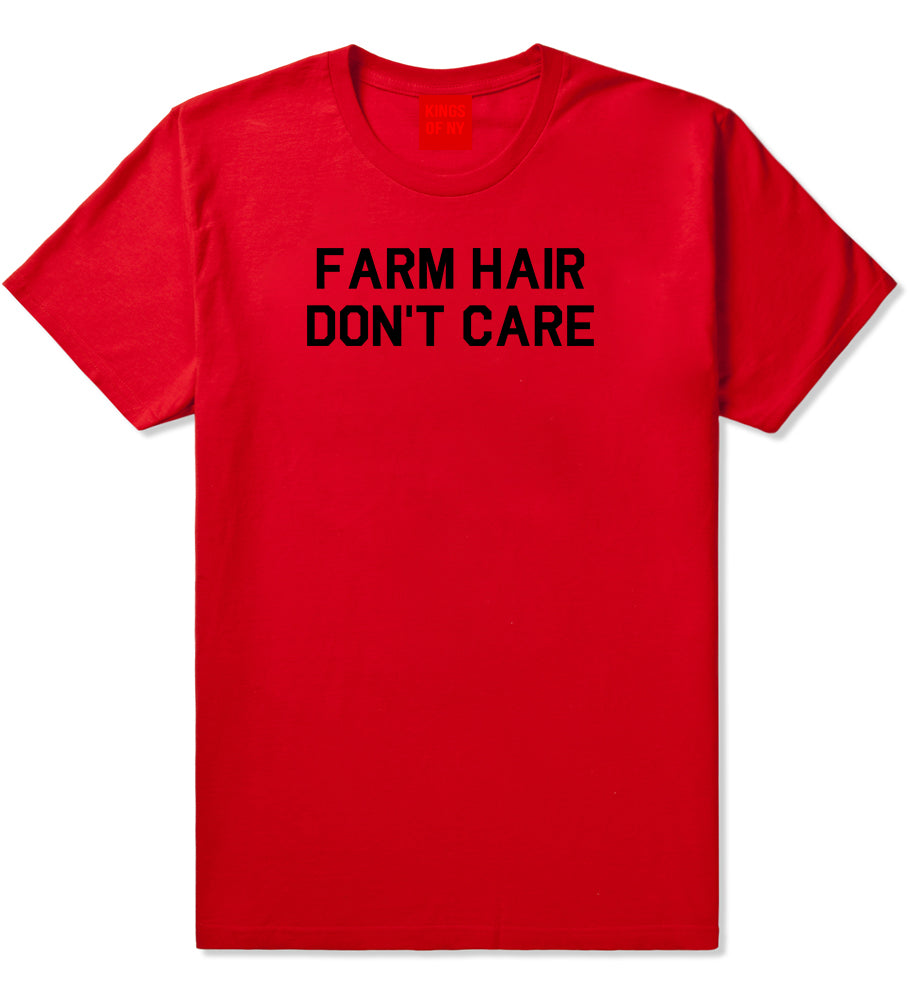 Farm Hair Dont Care Mens Red T-Shirt by KINGS OF NY