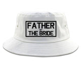 Father_Of_The_Bride Mens White Bucket Hat by Kings Of NY