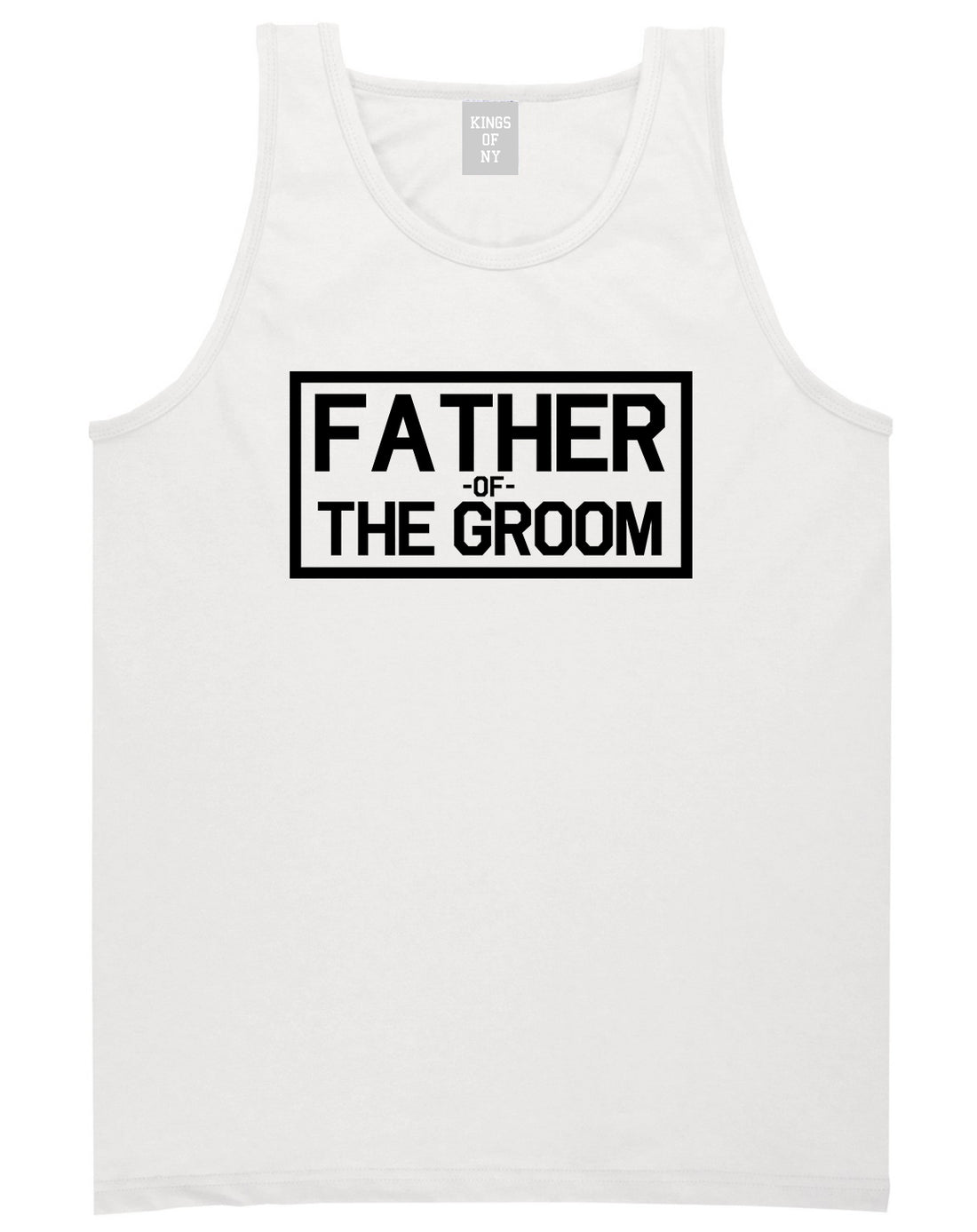Father_Of_The_Groom Mens White Tank Top Shirt by Kings Of NY