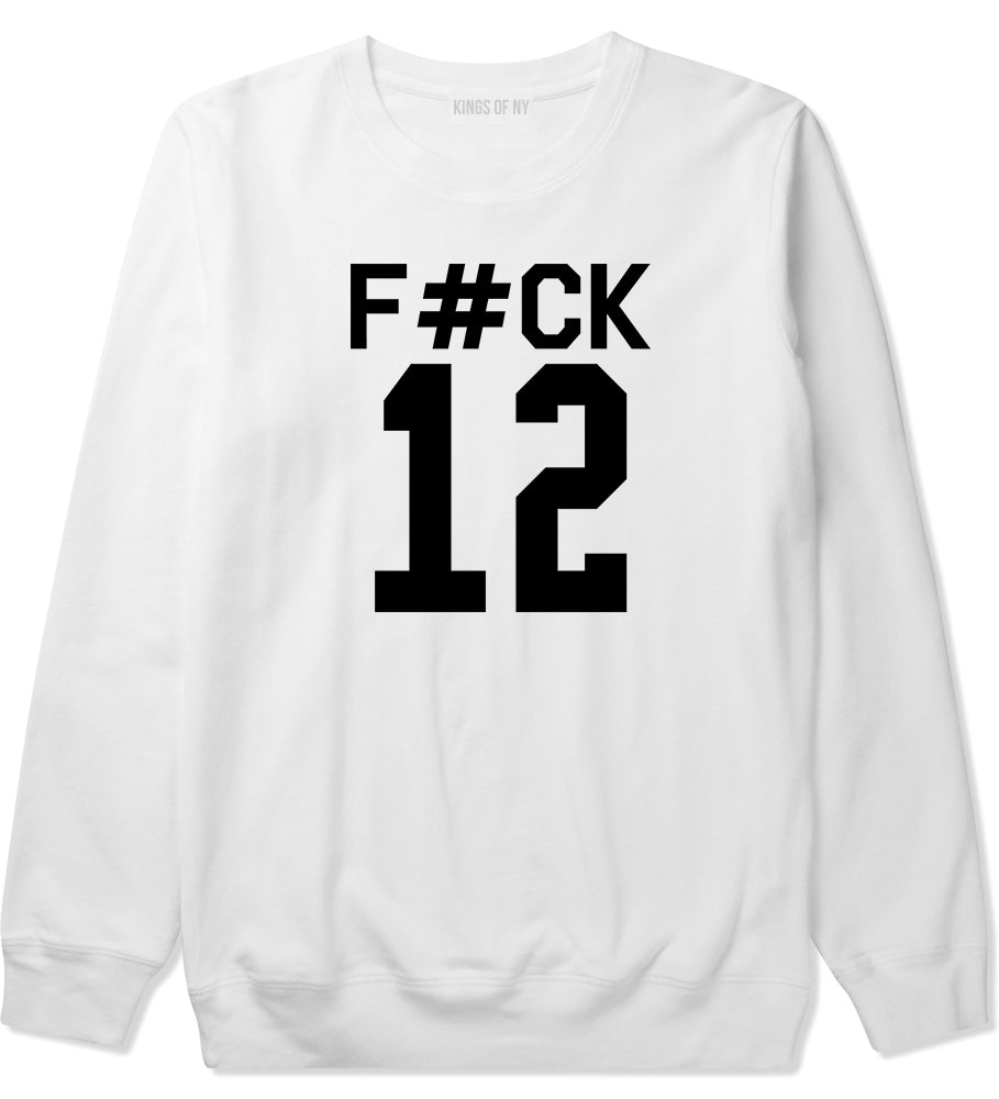Fck 12 Police Brutality Mens Crewneck Sweatshirt White by Kings Of NY
