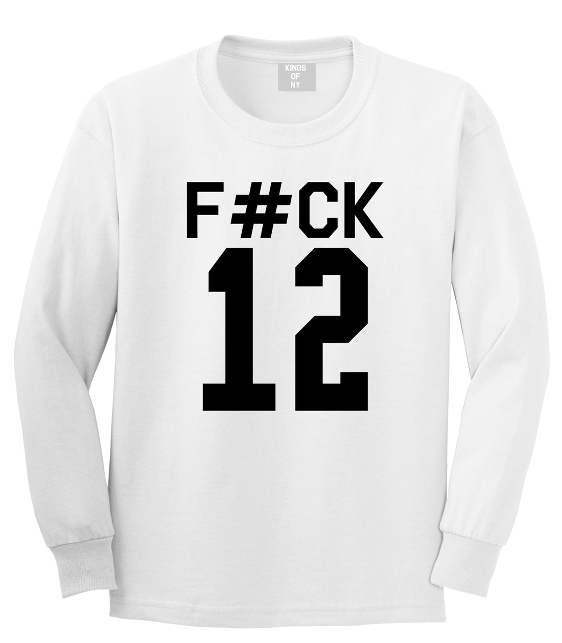 Fck 12 Police Brutality Mens Long Sleeve T-Shirt White by Kings Of NY