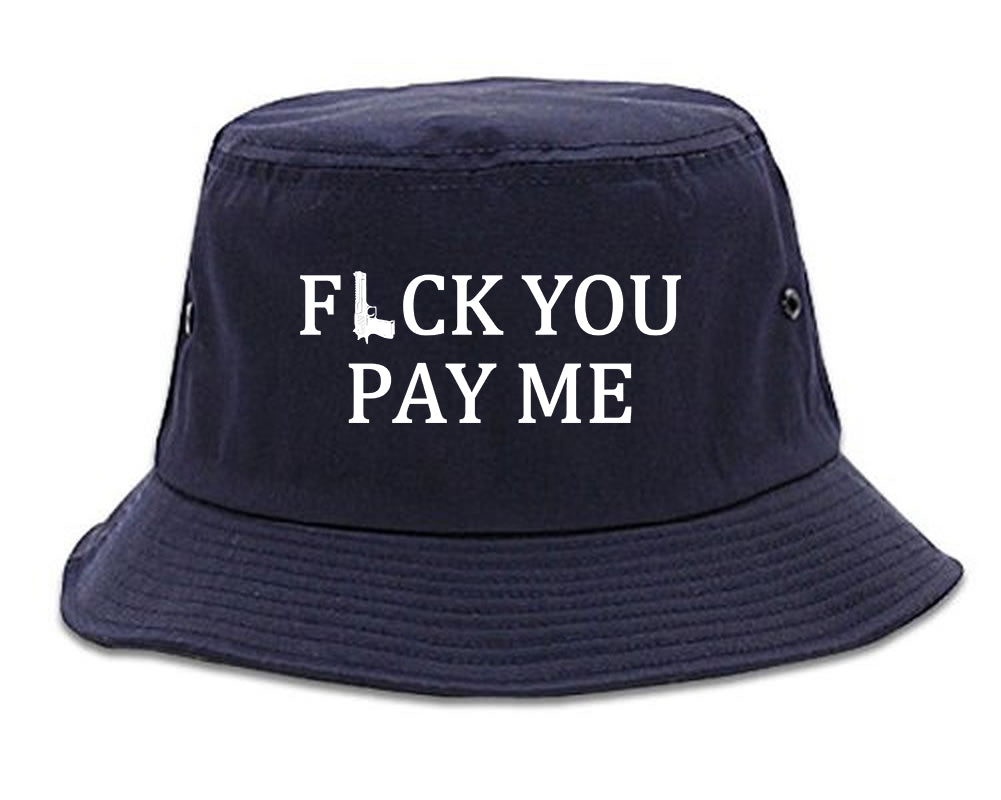 Fck You Pay Me Gun Mens Bucket Hat Navy Blue