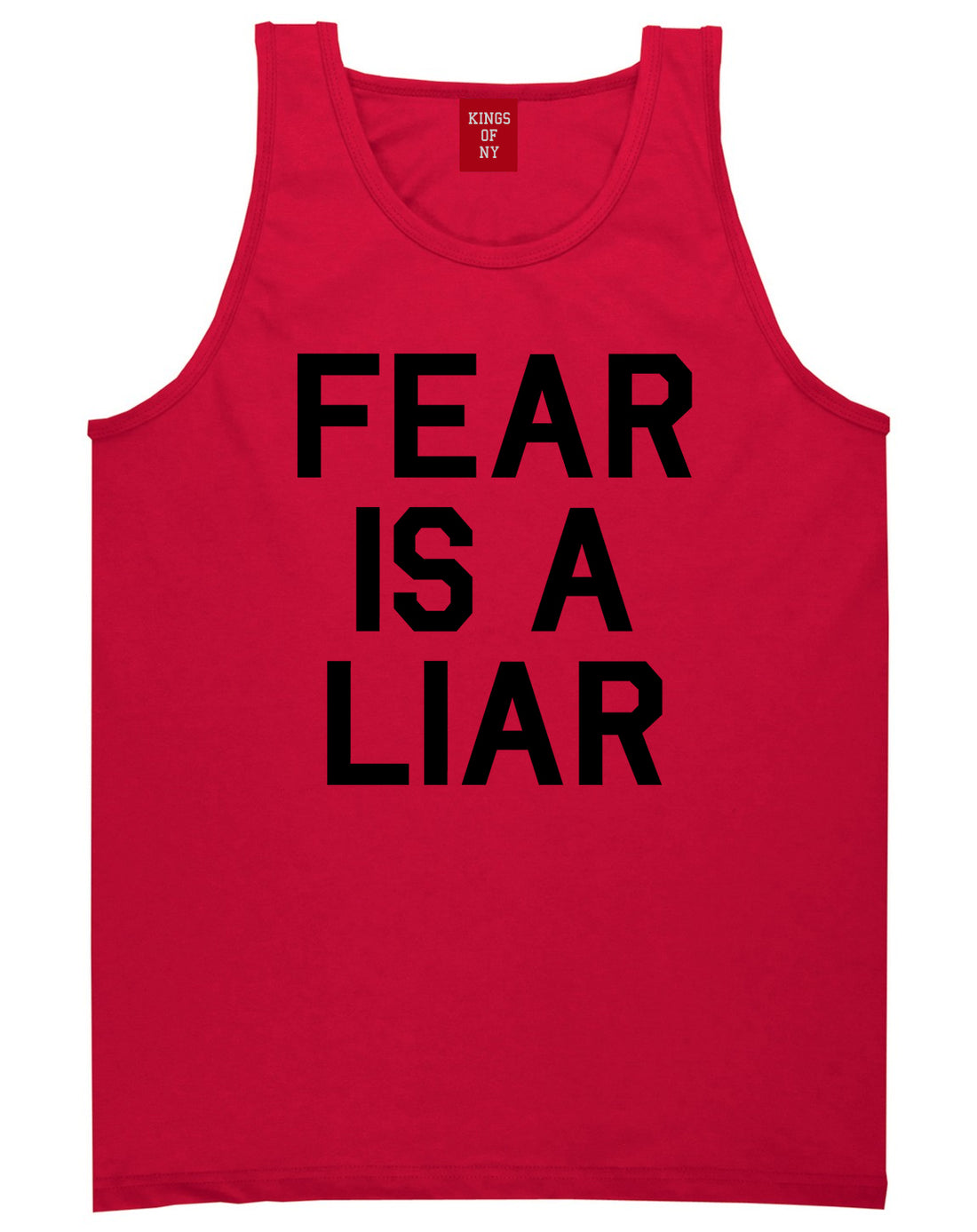 Fear Is A Liar Motivational Mens Tank Top Shirt Red by Kings Of NY