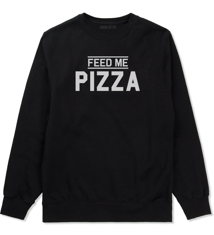 Feed Me Pizza Mens Black Crewneck Sweatshirt by KINGS OF NY