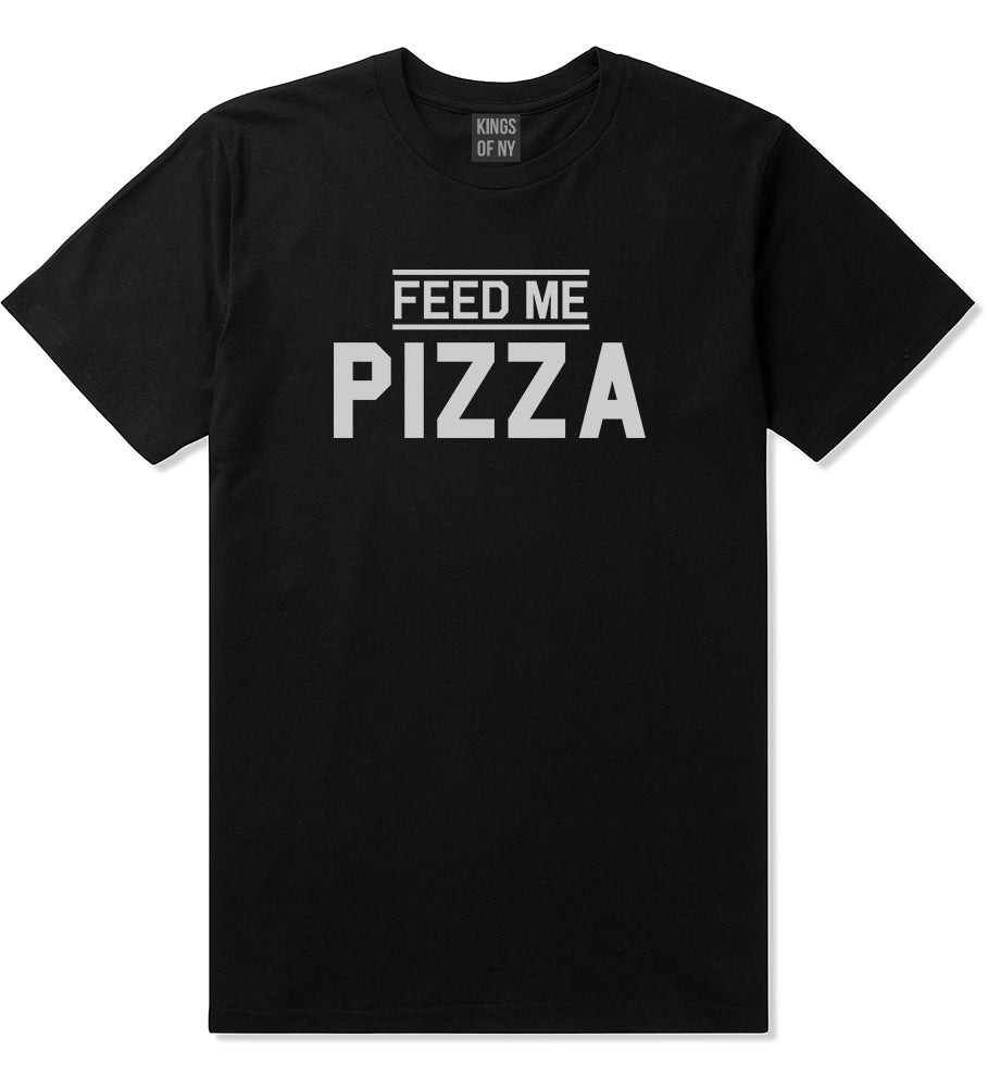 Feed Me Pizza Mens Black T-Shirt by KINGS OF NY