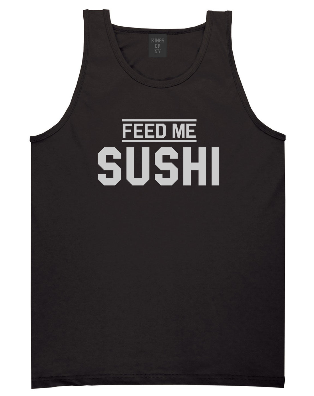 Feed Me Sushi Mens Black Tank Top Shirt by KINGS OF NY