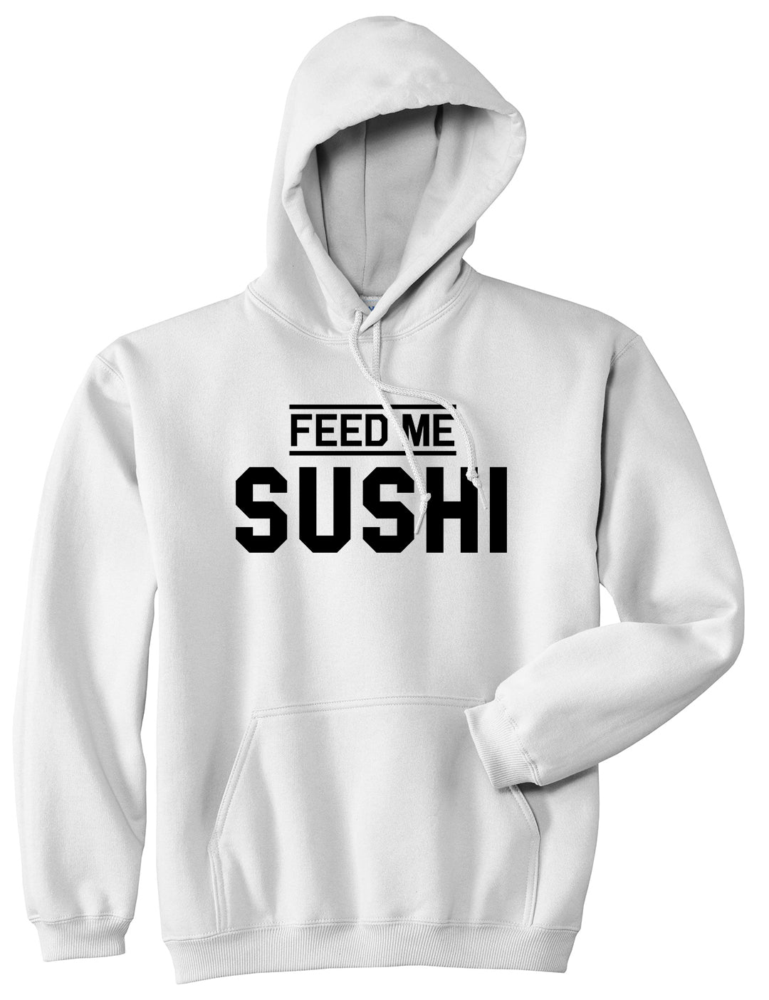 Feed Me Sushi Mens White Pullover Hoodie by KINGS OF NY